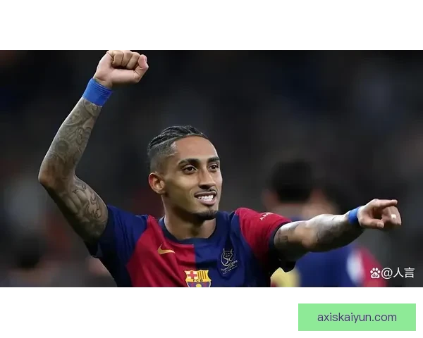 拉菲尼亚在巴西足球偶像地位持续提升，表现备受关注